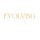 You Evolving Now | Life Enrichment