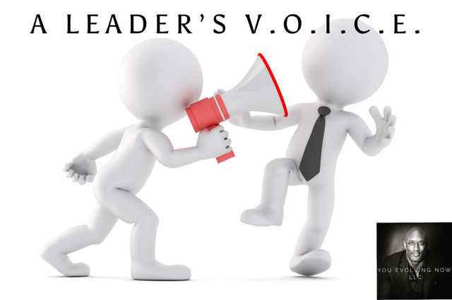 A Leader’s V.O.I.C.E.; The 5 Keys to Using Your Voice at Work to Be Recognized & Rewarded!